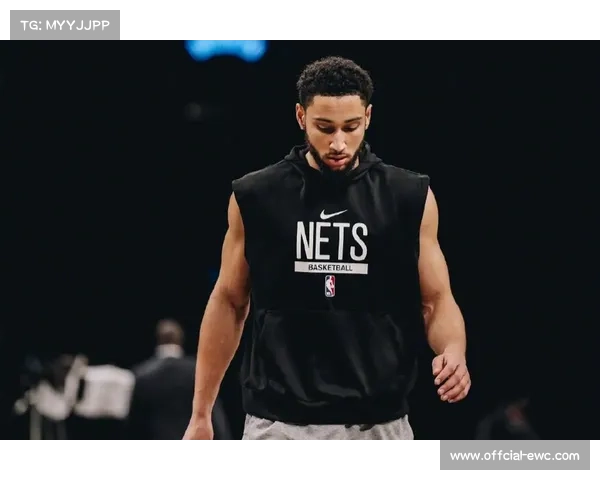 篮网核心西蒙斯恢复良好训练进展顺利预计下周正式重返赛场助力球队